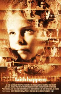 Faith Happens (2006) постер